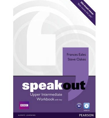 Cover for Frances Eales · Speakout Upper Intermediate Workbook with Key and Audio CD Pack - speakout (Buch) (2011)