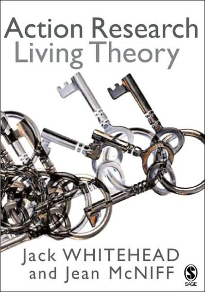 Cover for A Jack Whitehead · Action Research: Living Theory (Paperback Book) (2006)