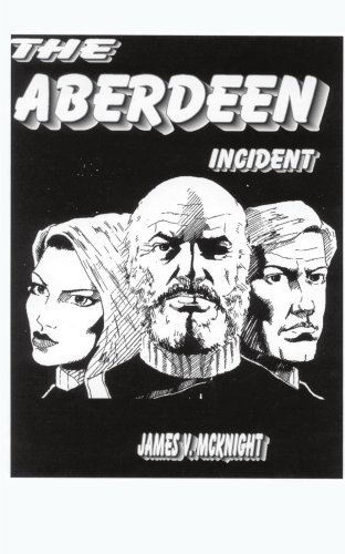 Cover for James Mcknight · The Aberdeen Incident (Paperback Bog) (2004)