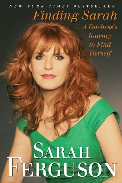 Cover for Sarah Ferguson · Finding Sarah: a Duchess's Journey to Find Herself (Taschenbuch) (2012)