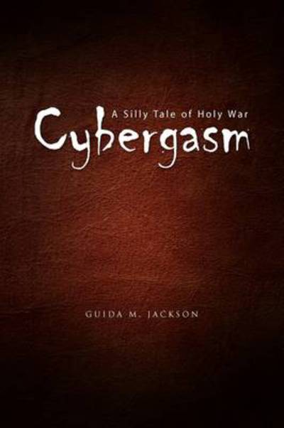 Cover for Guida M Jackson · Cybergasm (Paperback Bog) (2009)