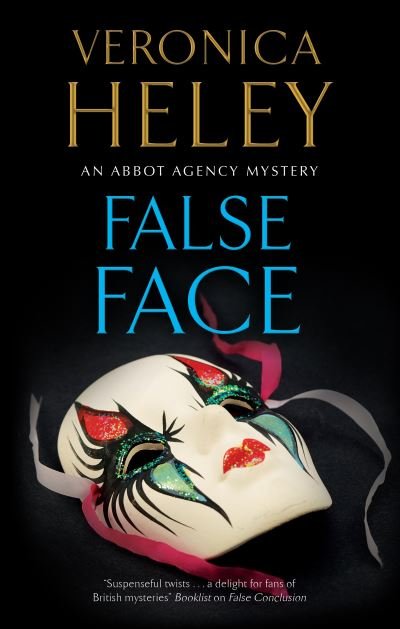 Cover for Veronica Heley · False Face - An Abbot Agency mystery (Innbunden bok) [Main - Large Print edition] (2022)