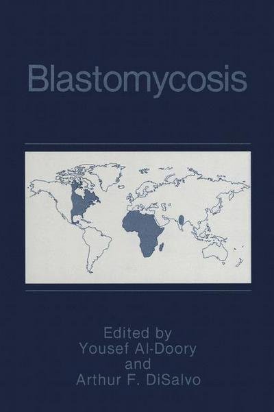 Cover for Yousef Al-doory · Blastomycosis - Current Topics in Infectious Disease (Paperback Bog) [Softcover reprint of the original 1st ed. 1992 edition] (2012)
