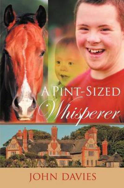 Cover for John Davies · A Pint-sized Whisperer (Paperback Bog) (2012)