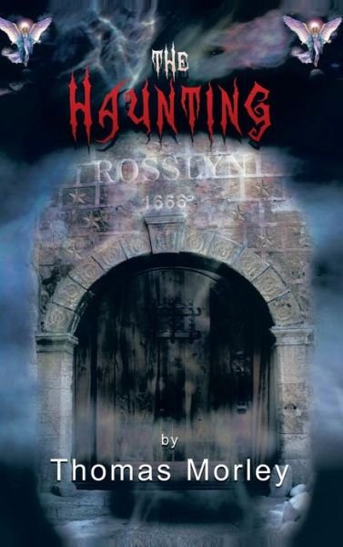 Cover for Thomas Morley · The Haunting (Inbunden Bok) (2012)