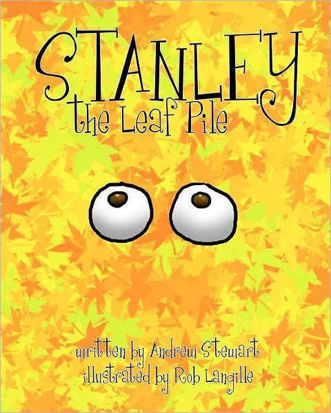 Cover for Andrew Stewart · Stanley the Leaf Pile (Paperback Bog) (2011)