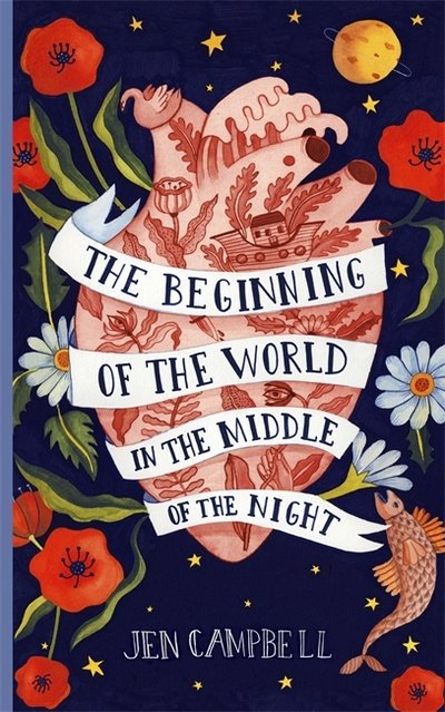 Cover for Jen Campbell · The Beginning of the World in the Middle of the Night: an enchanting collection of modern fairy tales (Paperback Bog) (2018)