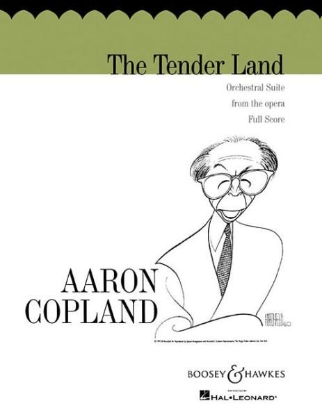 Tender Land Suite - Aaron Copland - Bøker - Hal Leonard Corporation - 9781476818559 - 1. juni 2004