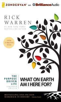 Cover for Rick Warren · The Purpose Driven Life: What on Earth Am I Here For? (CD) [Expanded edition] (2013)