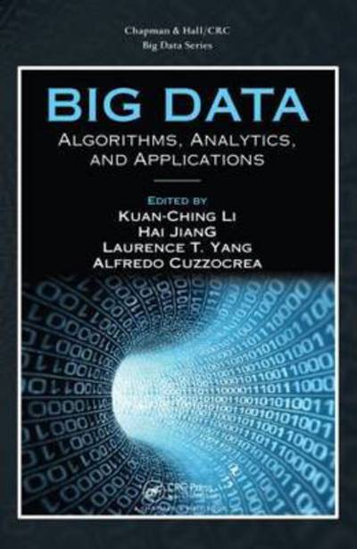 Cover for Kuan-ching Li · Big Data: Algorithms, Analytics, and Applications - Chapman &amp; Hall / CRC Big Data Series (Hardcover Book) (2015)