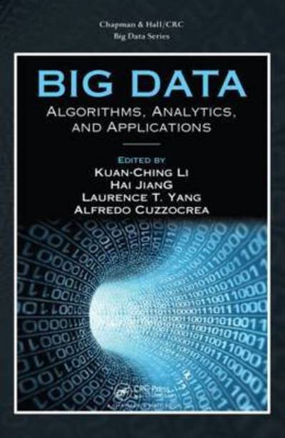 Cover for Kuan-ching Li · Big Data: Algorithms, Analytics, and Applications - Chapman &amp; Hall / CRC Big Data Series (Hardcover bog) (2015)