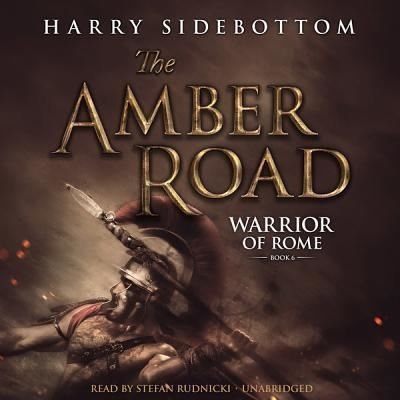 Cover for Harry Sidebottom · The Amber Road (MP3-CD) (2014)