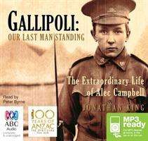 Cover for Jonathan King · Gallipoli: Our Last Man Standing (Audiobook (MP3)) [Unabridged edition] (2015)