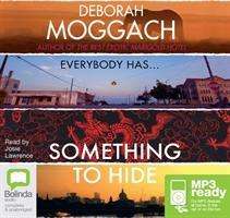 Cover for Deborah Moggach · Something to Hide (Audiobook (MP3)) [Simultaneous Release edition] (2015)