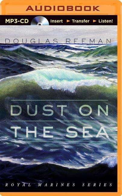 Cover for Douglas Reeman · Dust on the Sea (MP3-CD) (2015)