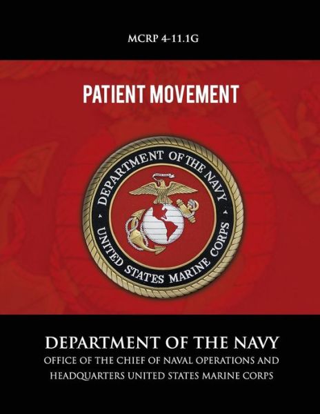 Cover for Department of the Navy · Patient Movement (Paperback Book) (2013)