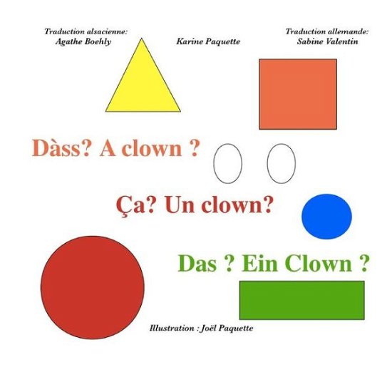 Cover for Karine Paquette · Ca? Un Clown? Dass? a Clown? Das? Ein Clown? (Taschenbuch) (2014)