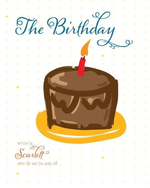Cover for Scarlett · The Birthday (Paperback Book) (2014)