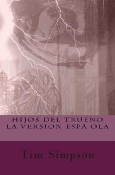 Cover for Tim James Simpson · Hijos del Trueno (Paperback Book) (2014)