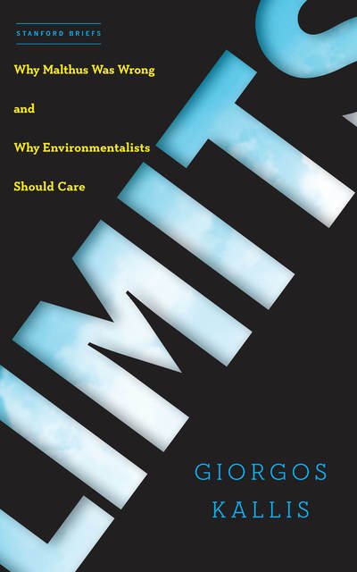 Cover for Giorgos Kallis · Limits: Why Malthus Was Wrong and Why Environmentalists Should Care (Paperback Book) (2019)