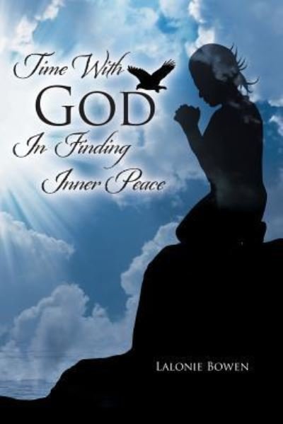 Cover for Lalonie Bowen · Time with God in Finding Inner Peace (Paperback Book) (2016)