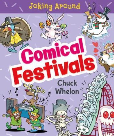 Cover for Chuck Whelon · Comical Festivals (Hardcover Book) (2018)