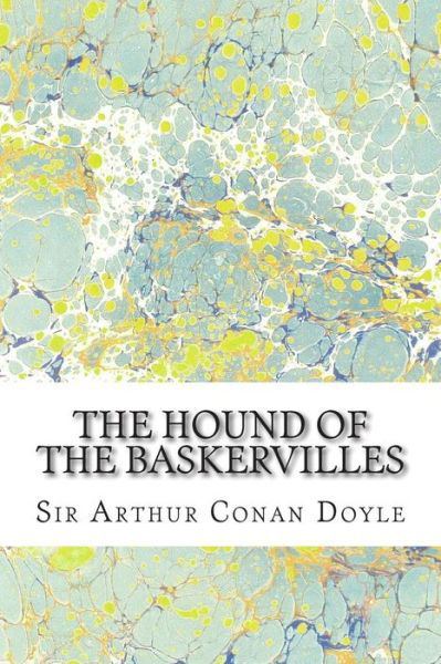 Cover for Sir Arthur Conan Doyle · The Hound of the Baskervilles: (Sir Arthur Conan Doyle Classics Collection) (Paperback Bog) (2015)