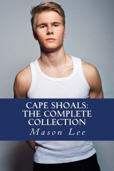 Cover for Mason Lee · Cape Shoals: the Complete Collection (Paperback Book) (2015)