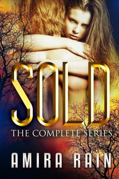 Cover for Amira Rain · Sold - the Complete Series (Paperback Bog) (2015)