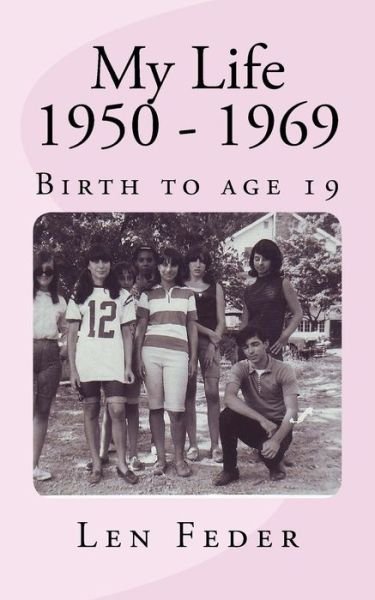Cover for Len Feder · My Life 1950 - 1969 (Pocketbok) (2015)