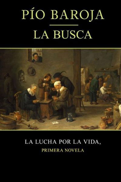 Cover for Pio Baroja · La busca (Paperback Book) (2015)