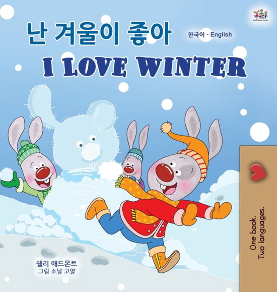 Cover for Shelley Admont · I Love Winter (Korean English Bilingual Children's Book) (Hardcover Book) (2020)