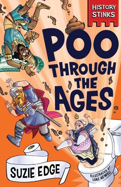 Cover for Suzie Edge · History Stinks!: Poo Through the Ages - History Stinks! (Paperback Book) (2024)