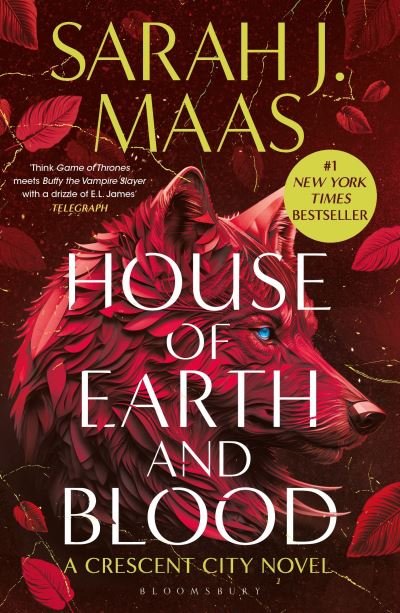 Cover for Sarah J. Maas · House of Earth and Blood: Enter the SENSATIONAL Crescent City series with this PAGE-TURNING bestseller - Crescent City (Paperback Book) (2023)
