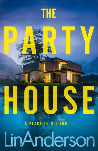 Cover for Lin Anderson · The Party House (Paperback Book) (2022)