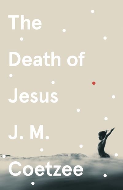 Cover for J.M. Coetzee · The Death of Jesus (Paperback Book) (2021)