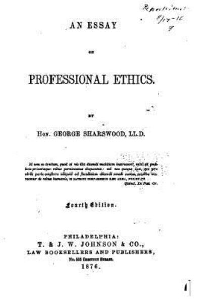 Cover for George Sharswood · An essay on professional ethics (Paperback Book) (2016)