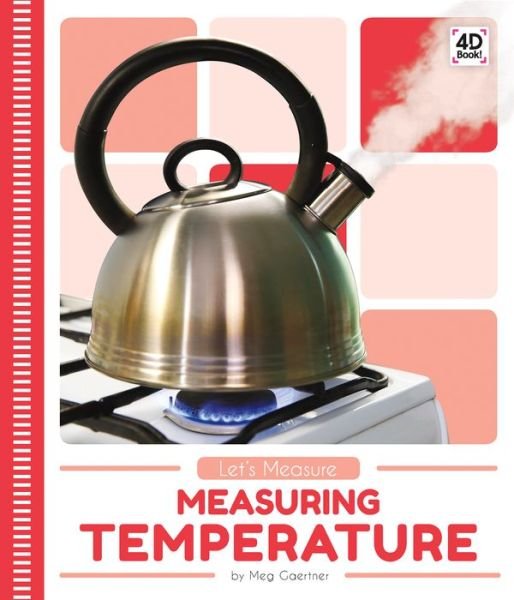 Cover for Meg Gaertner · Measuring Temperature (Hardcover Book) (2019)