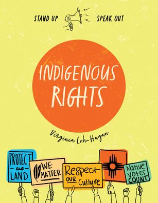 Cover for Virginia Loh-Hagan · Indigenous Rights (Hardcover Book) (2021)