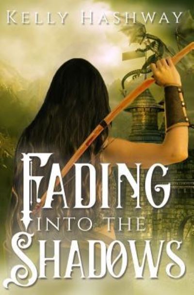 Cover for Kelly Hashway · Fading Into the Shadows (Paperback Book) (2017)