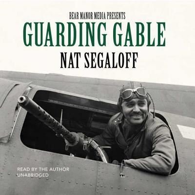 Cover for Nat Segaloff · Guarding Gable (CD) (2018)