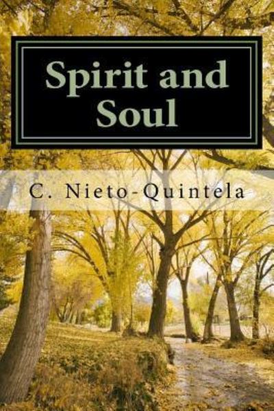 Cover for C C Nieto-Quintela · Spirit and Soul (Paperback Book) (2016)