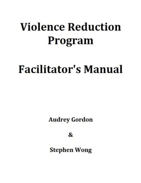 Cover for Audrey Gordon · Violence Reduction Program - Facilitator's Manual (Paperback Book) (2016)