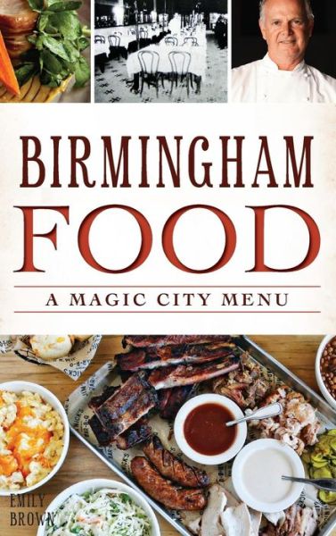 Cover for Emily Brown · Birmingham Food (Hardcover Book) (2015)