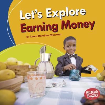 Cover for Laura Hamilton Waxman · Let's Explore Earning Money (Book) (2019)