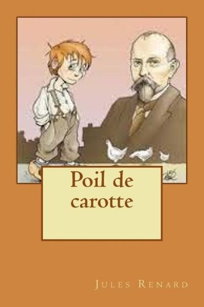 Cover for Jules Renard · Poil de carotte (Paperback Bog) (2017)