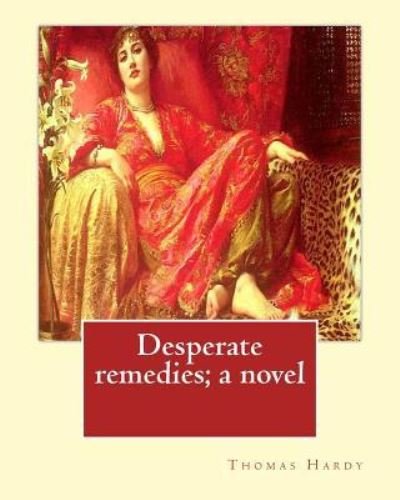 Cover for Sir Walter Scott · Desperate remedies; a novel. By (Paperback Book) (2017)