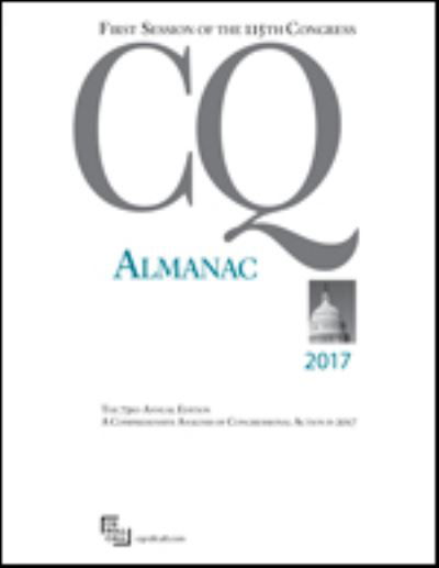 Cover for CQ Roll Call · CQ Almanac 2017: 115th Congress (Hardcover Book) [73 Revised edition] (2019)