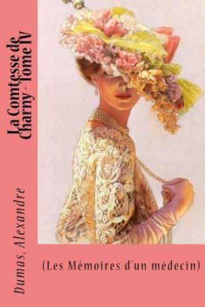 Cover for Dumas Alexandre · La Comtesse de Charny - Tome IV (Paperback Bog) (2017)