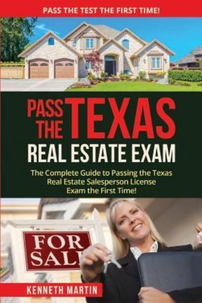 Cover for Kenneth Martin · Pass the Texas Real Estate Exam (Paperback Book) (2017)